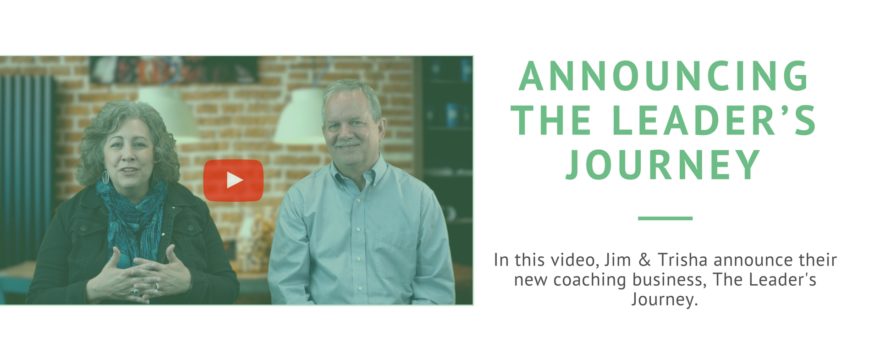 Announcing The Leader’s Journey: Coaching for Wholehearted Leadership
